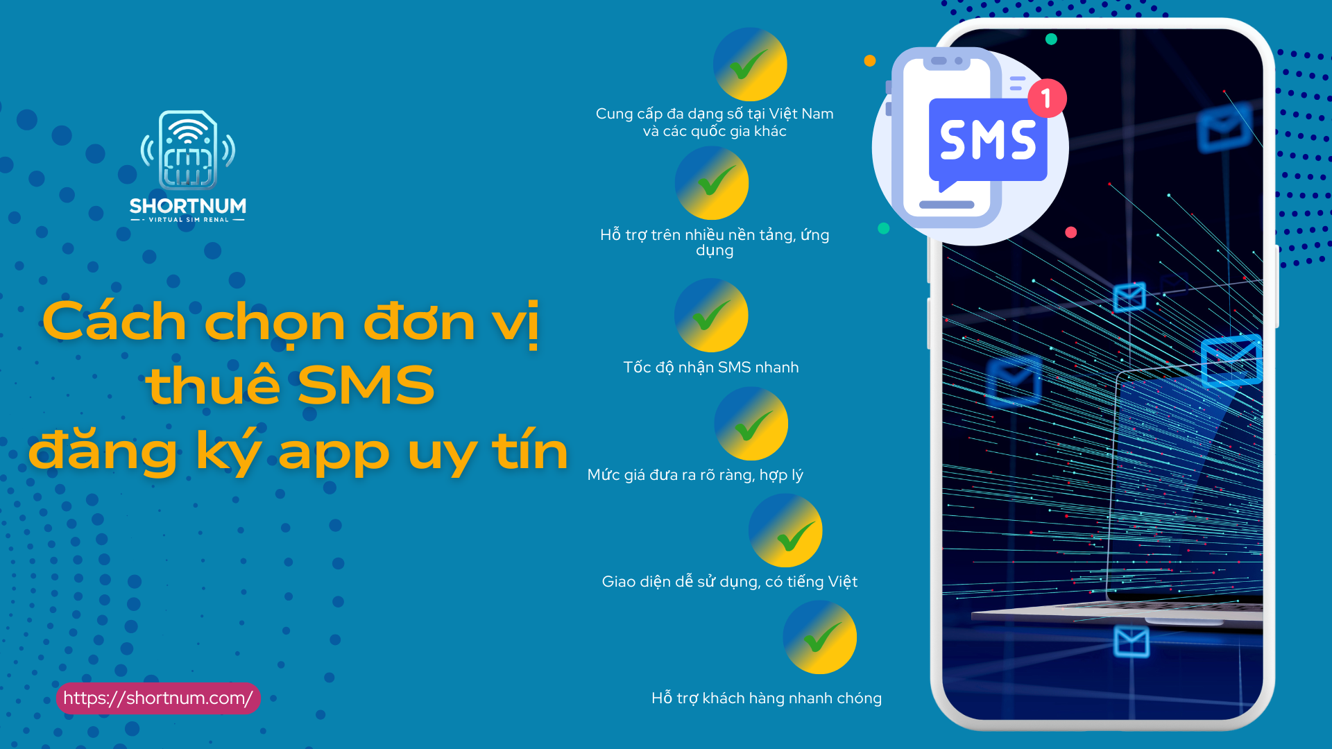 Tiêu chí chọn đơn vị thuê SMS đăng ký app uy tín